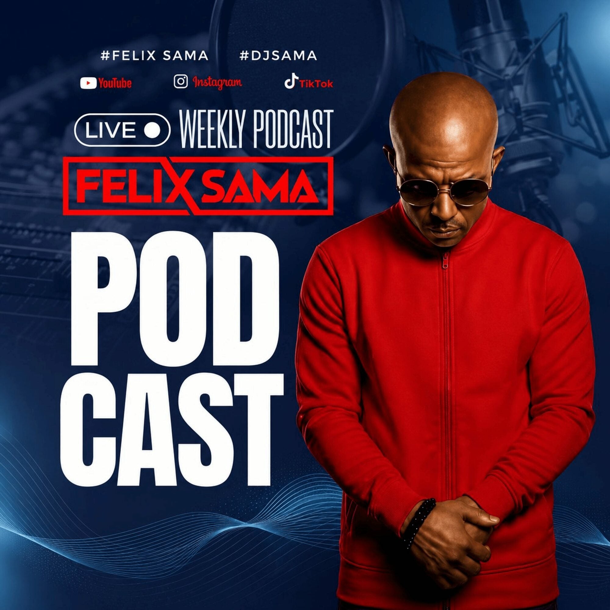 DJ Sama in red for the Felix Sama Podcast